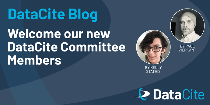 Datacite_Twittercard_Blog_post_DataCite_new_Committee_members