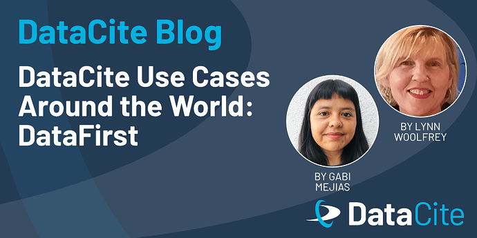 Datacite_Social_Media_Blog_post_DataCite_Use_Case_DataFirst_1